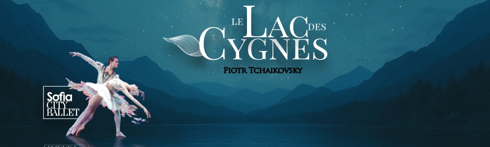 Sofia City Ballet - Le Lac des Cygnes