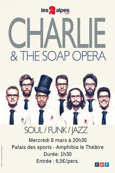 Charlie & the Soap Opera aux 2 Alpes