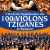 100 Violons Tziganes