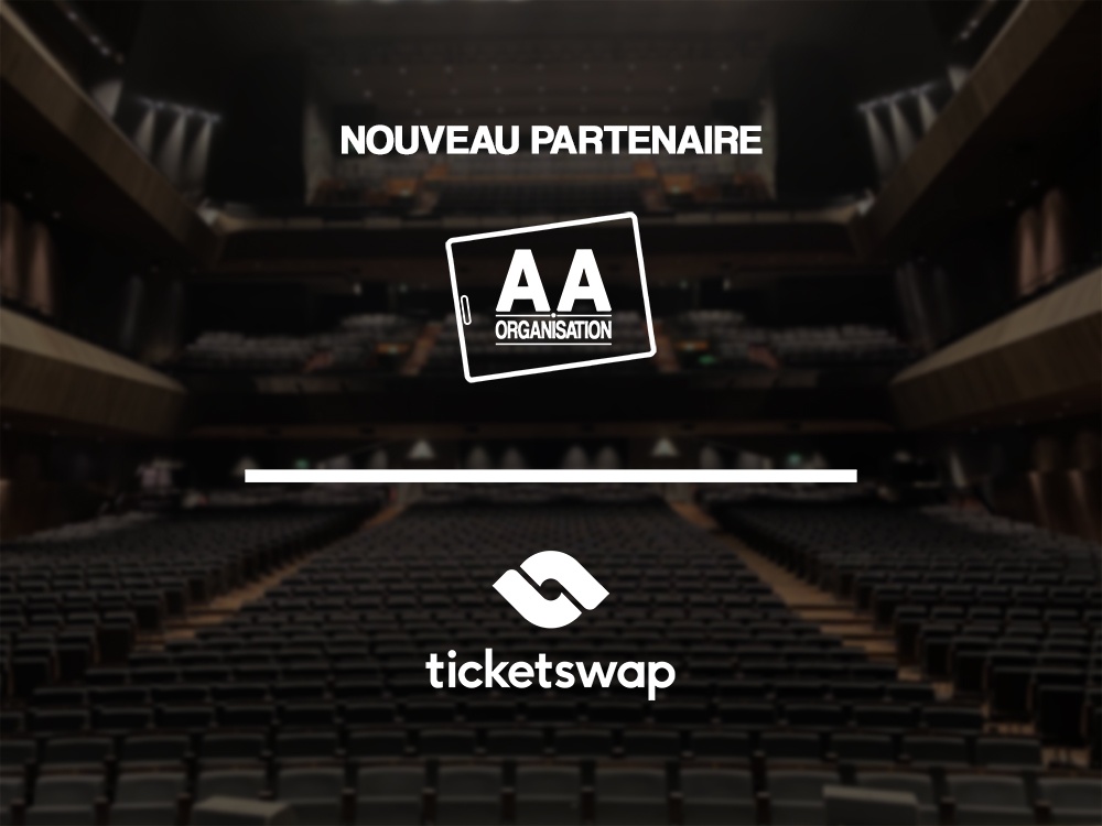 Nouveau partenaire Ticketswap x AA Organisation