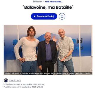 Ici Picardie - Balavoine Ma Bataille, interview live Une Heure Avec et a capela Antoine Wend sur Daniel Balavoine Sos d'Un Terrien en Détresse