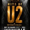 The Greatest Hits of U2 - Concert hommage à U2 par Beyond The Music. Plus qu'un tribute band, une célébration de l’univers de U2