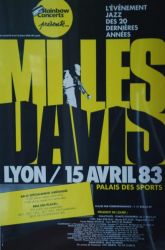 Palais des Sports - Lyon 15 Avril 1983 Production Rainbow Concerts en accord avec le Jazz Club de Lyon Miles Davis à Lyon